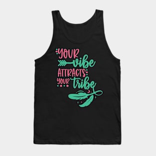 Your Vibe Attracts Your Tribe Hippie Boho Chic Tank Top